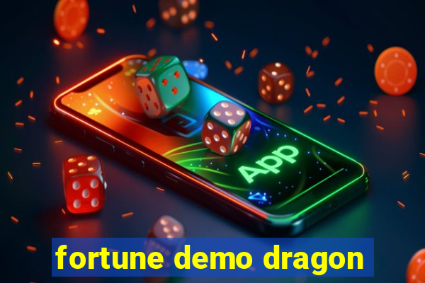 fortune demo dragon